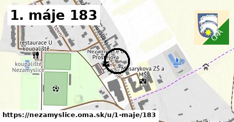 1. máje 183, Nezamyslice