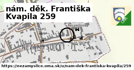 nám. děk. Františka Kvapila 259, Nezamyslice