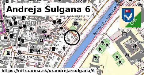 Andreja Šulgana 6, Nitra