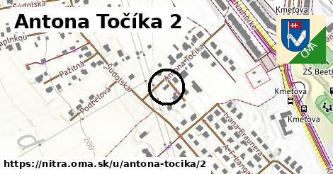 Antona Točíka 2, Nitra