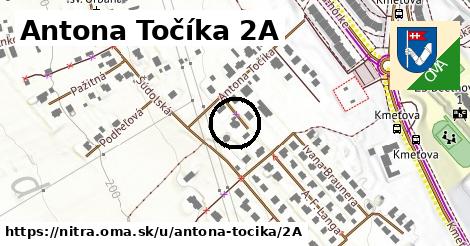 Antona Točíka 2A, Nitra