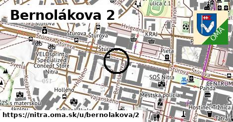 Bernolákova 2, Nitra