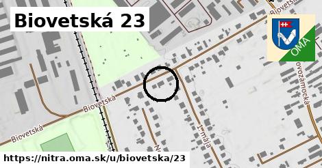 Biovetská 23, Nitra