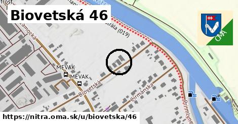 Biovetská 46, Nitra