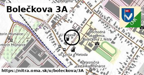 Bolečkova 3A, Nitra