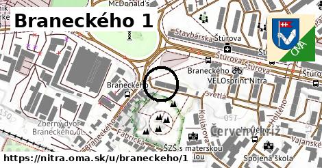 Braneckého 1, Nitra