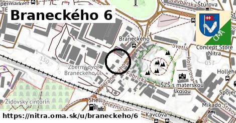 Braneckého 6, Nitra