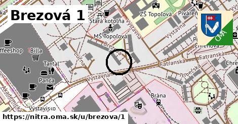 Brezová 1, Nitra