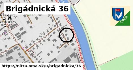 Brigádnická 36, Nitra