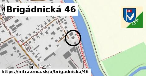 Brigádnická 46, Nitra