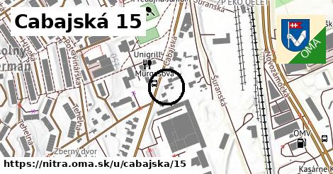 Cabajská 15, Nitra