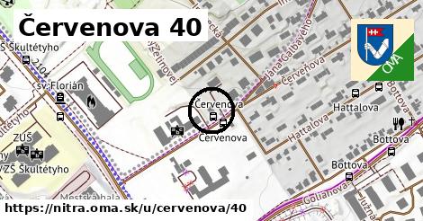 Červenova 40, Nitra