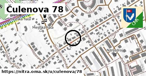 Čulenova 78, Nitra