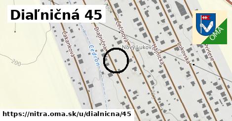 Diaľničná 45, Nitra
