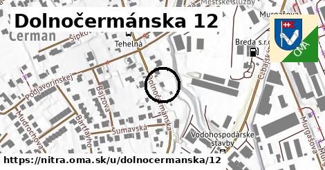 Dolnočermánska 12, Nitra