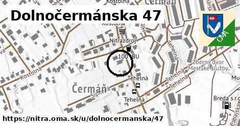 Dolnočermánska 47, Nitra