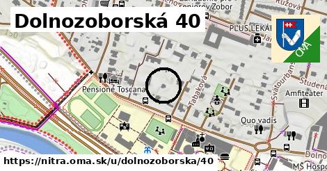 Dolnozoborská 40, Nitra