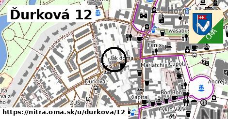 Ďurková 12, Nitra
