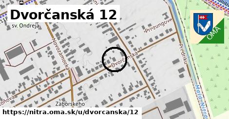 Dvorčanská 12, Nitra