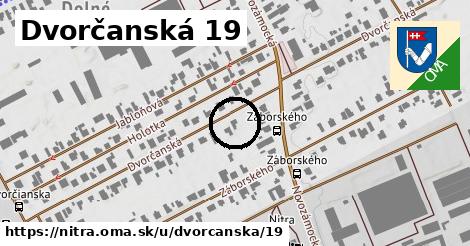 Dvorčanská 19, Nitra