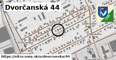 Dvorčanská 44, Nitra