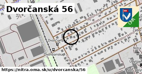 Dvorčanská 56, Nitra