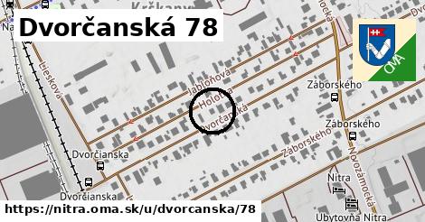 Dvorčanská 78, Nitra