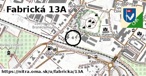 Fabrická 13A, Nitra