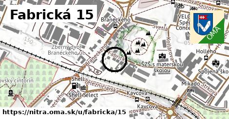 Fabrická 15, Nitra
