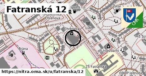 Fatranská 12, Nitra