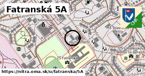 Fatranská 5A, Nitra