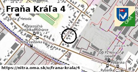 Fraňa Kráľa 4, Nitra