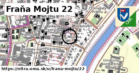 Fraňa Mojtu 22, Nitra