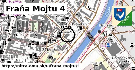 Fraňa Mojtu 4, Nitra