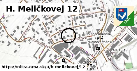 H. Meličkovej 12, Nitra