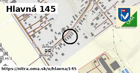 Hlavná 145, Nitra