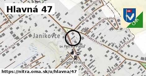 Hlavná 47, Nitra