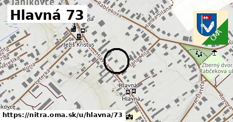 Hlavná 73, Nitra