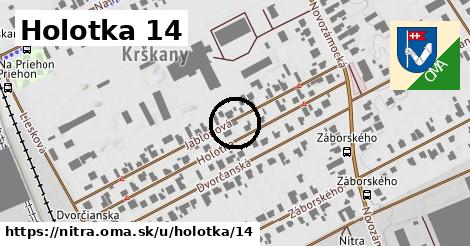 Holotka 14, Nitra