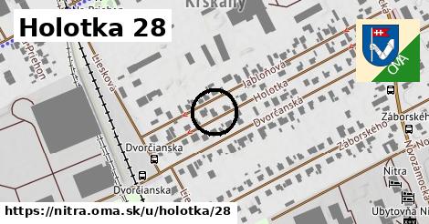 Holotka 28, Nitra