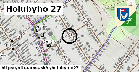 Holubyho 27, Nitra