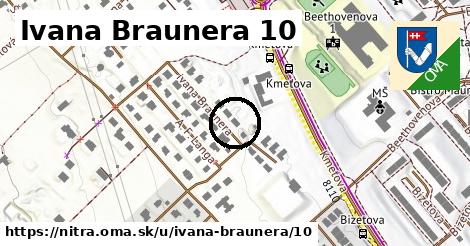 Ivana Braunera 10, Nitra