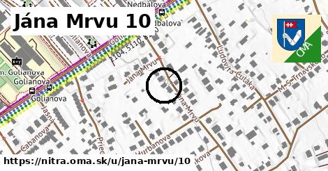 Jána Mrvu 10, Nitra