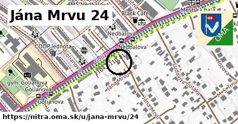 Jána Mrvu 24, Nitra