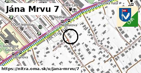 Jána Mrvu 7, Nitra