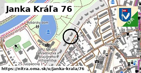 Janka Kráľa 76, Nitra