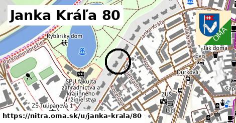Janka Kráľa 80, Nitra