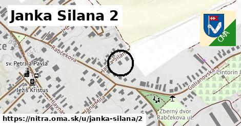 Janka Silana 2, Nitra