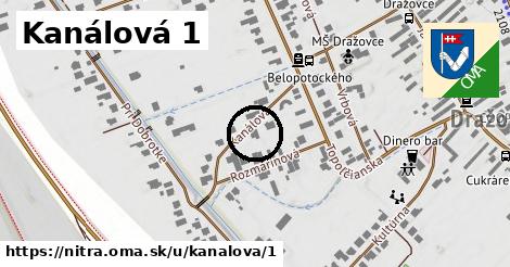 Kanálová 1, Nitra