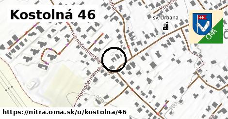 Kostolná 46, Nitra